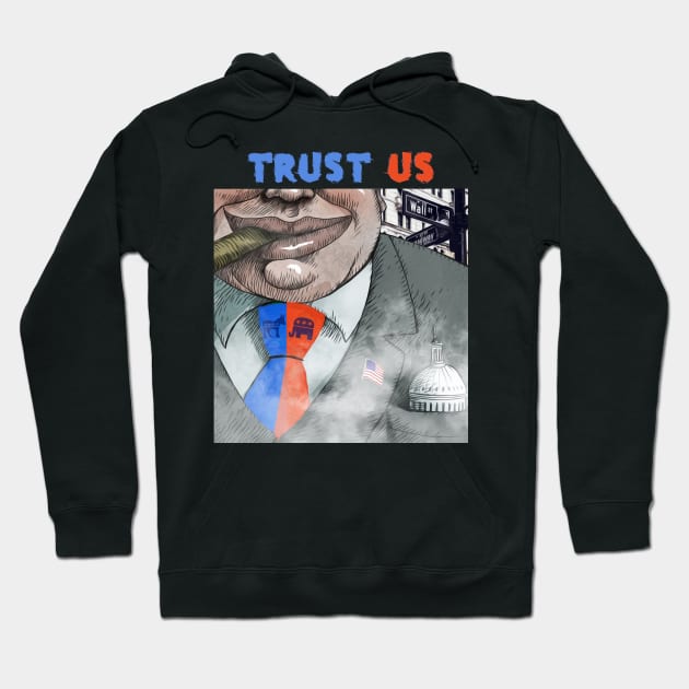 Trust Us Hoodie by Mike Titan Music